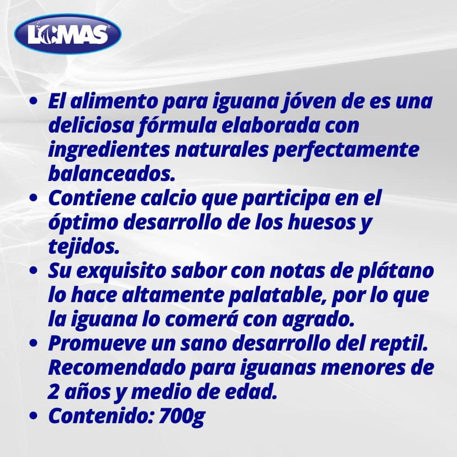 Alimento LOMAS balanceado para Iguana Juvenil 700 G platano