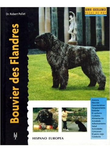 Libro De Raza Excellence Tapa Dura Bouvier Des Flandres de Editorial Hispano Europea | G.Valkyria