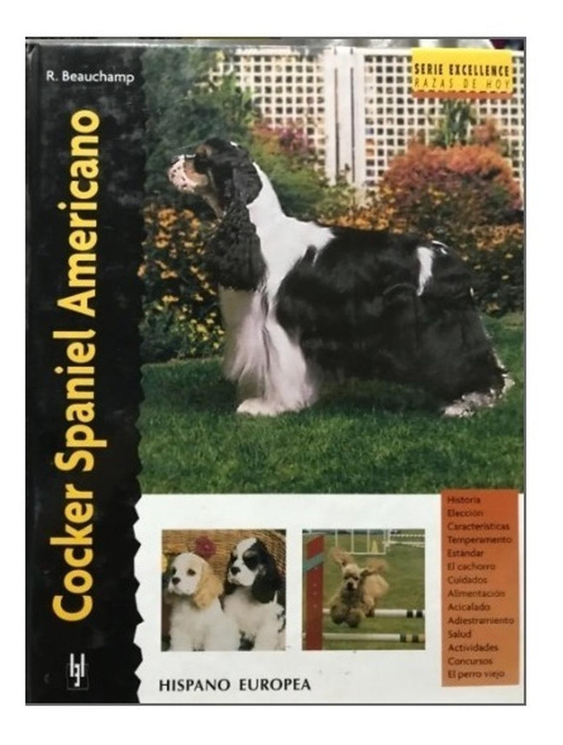 Libro De Raza Excellence Tapa Dura Cocker Spaniel Americano de Editorial Hispano Europea | G.Valkyria
