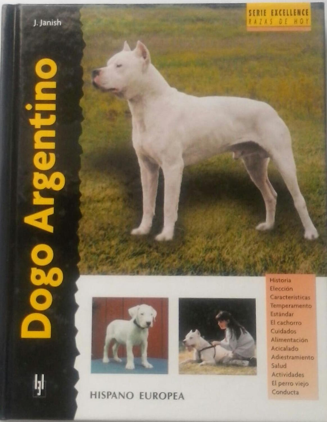 Libro De Raza Excellence Tapa Dura Dogo Argentino de Editorial Hispano Europea | G.Valkyria - imagen 1