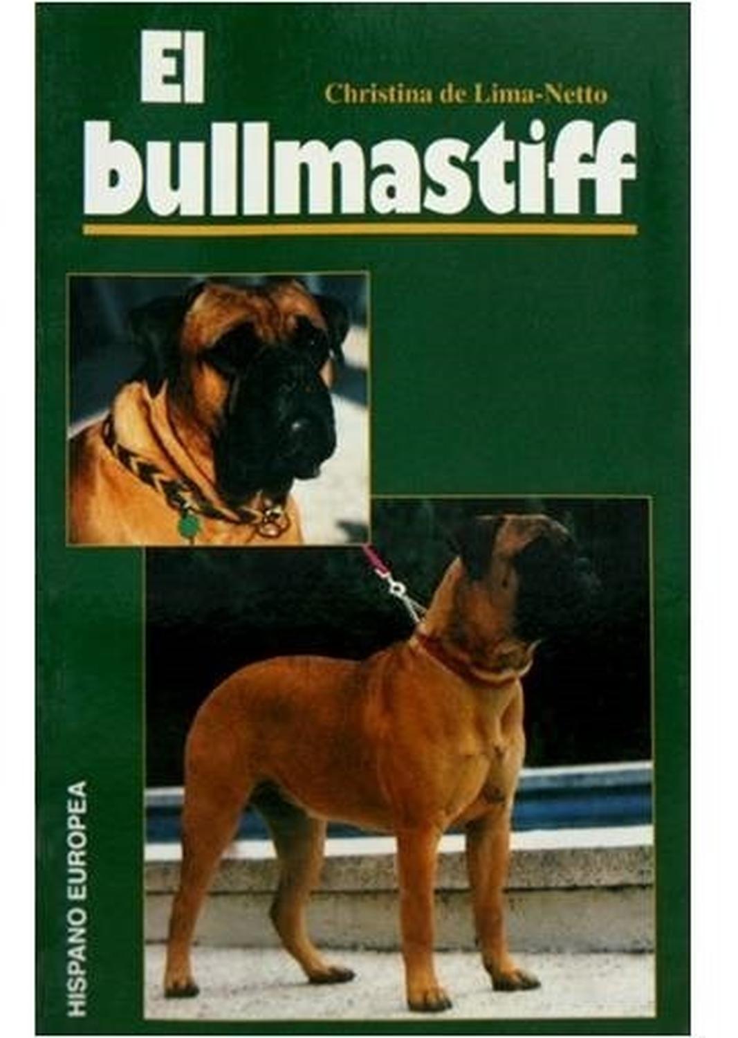 Libro Fisico Editorial Hispano Europea El Bullmastiff | G.Valkyria