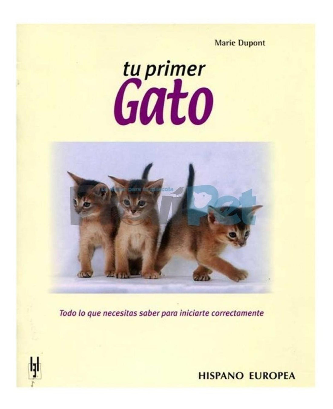 Libro Fisico Editorial Hispano Europea Tu Primer Gato | G.Valkyria