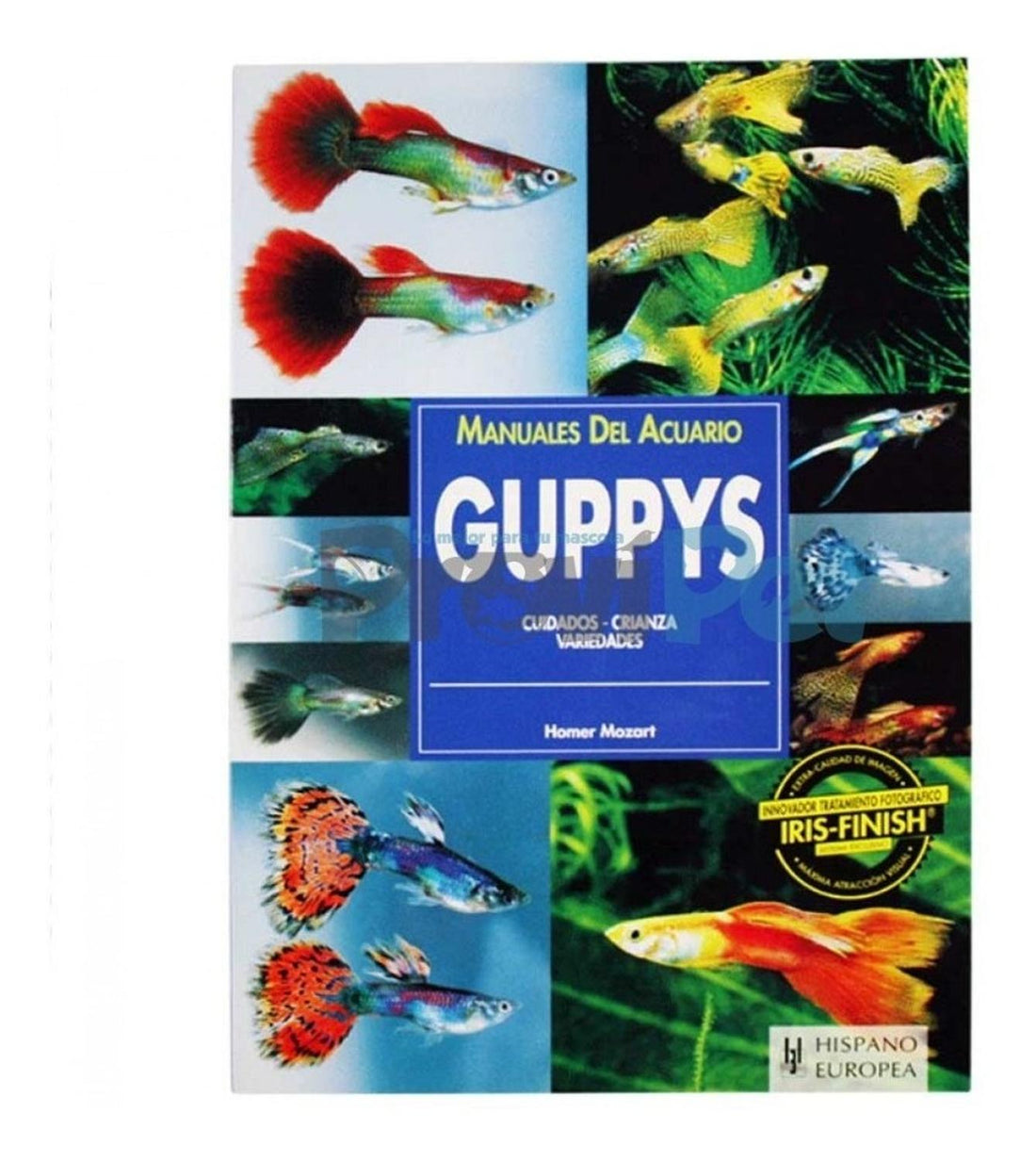 Libro Manual Guppys/ Guppies: Cuidados, Crianza, Variedades de Editorial Hispano Europea | G.Valkyria - imagen 1