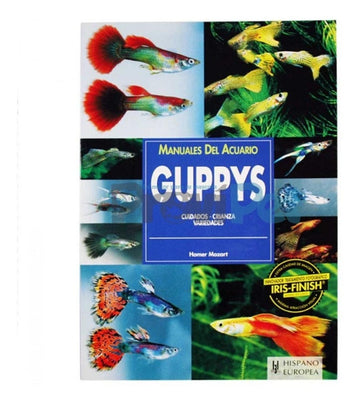 Libro Manual Guppys/ Guppies: Cuidados, Crianza, Variedades de Editorial Hispano Europea | G.Valkyria - imagen 1