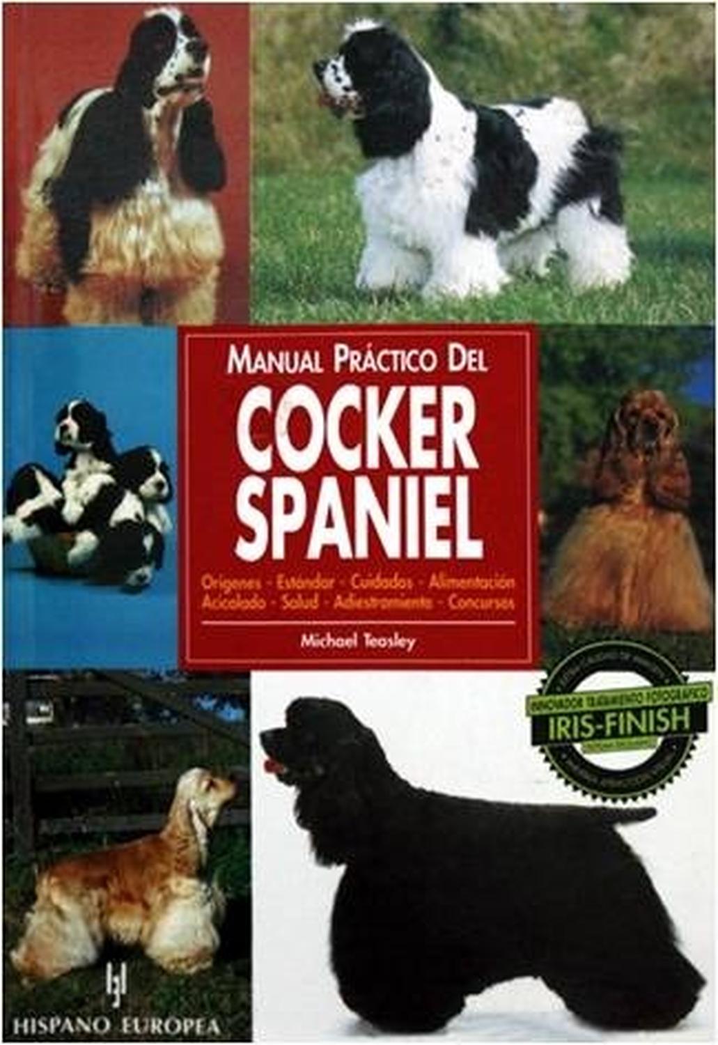 Libro Manual Practico Cocker Spaniel de Editorial Hispano Europea | G.Valkyria
