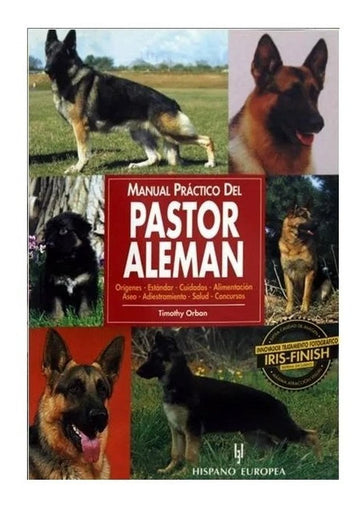 Libro Manual Practico Pastor Aleman de Editorial Hispano Europea | G.Valkyria